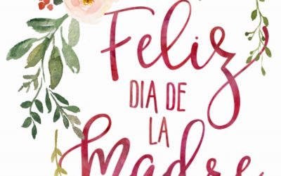 Feliz Día de la Madre