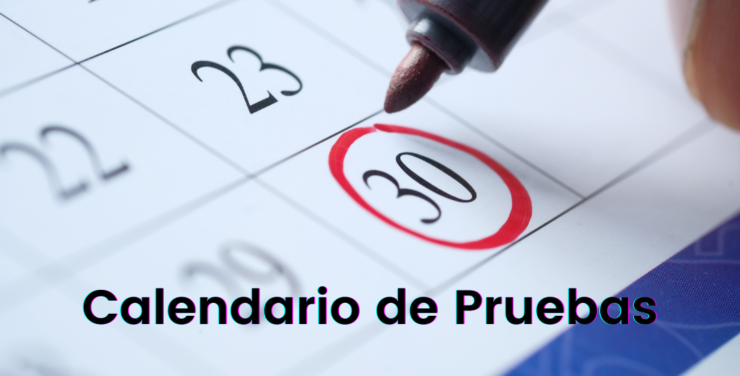 Calendarios de Pruebas 2º semestre